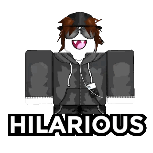 Roblox Character In Sunglasses And Hoodie Saying Hilarious Sticker