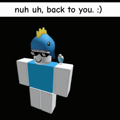 Roblox Character With Bird And Nuh Uh Back To You GIF