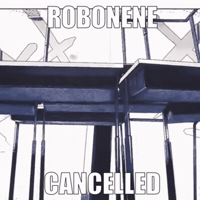 Robonene Cancelled Sign With Bridge GIF