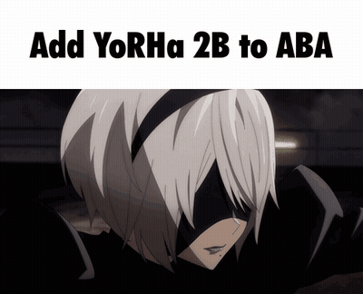Robot Add Yorha 2B To Aba GIF