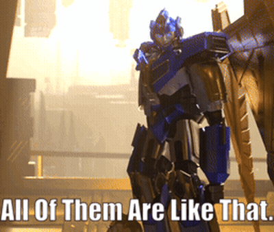 Robot Saying All Of Them Are Like That GIF