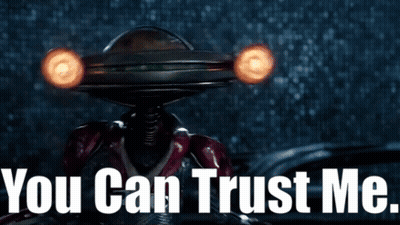 Robot Saying You Can Trust Me GIF