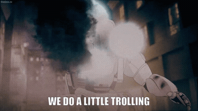Robot We Do A Little Trolling GIF