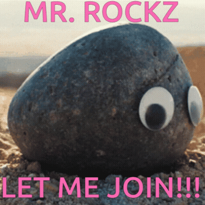 Rock With Googly Eyes Saying Mr. Rockz Let Me Join GIF