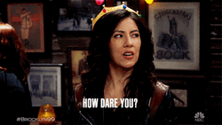 Rosa Diaz Brooklyn How Dare You GIF