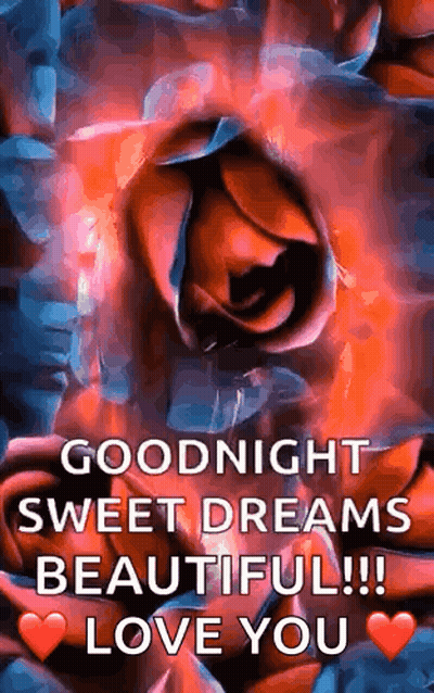 Rose Painting Saying Goodnight Sweet Dreams Beautiful Love You GIF