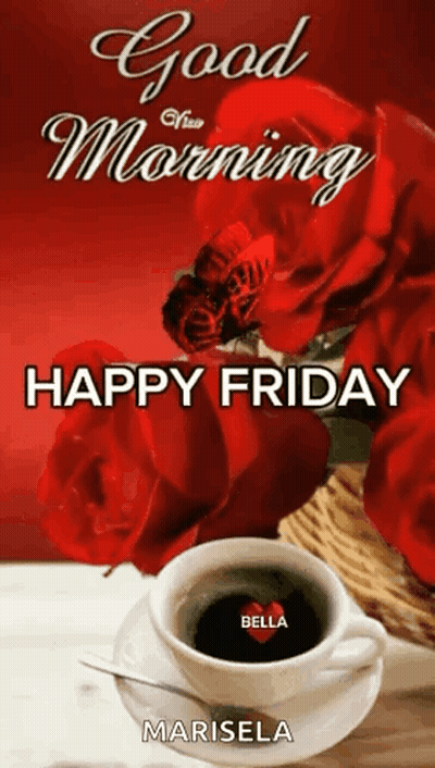 Roses And Coffee Good Morning Happy Friday GIF