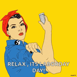 Rosie The Riveter Good Morning Happy Labor Day  GIF