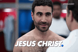 Roy Kent Ted Lasso Jesus Christ GIF