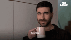 Roy Kent Ted Lasso Mornin Good Morning Coffee Cup GIF