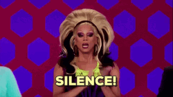 Ru Paul's Drag Race Silence GIF