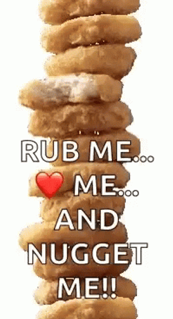 Rub Me Nugget Me Tower Meme GIF