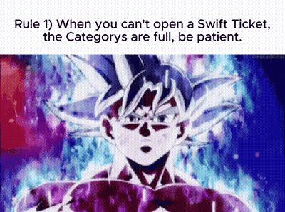 Rule 1: Can't Open Swift Ticket? Be Patient, Category Full GIF