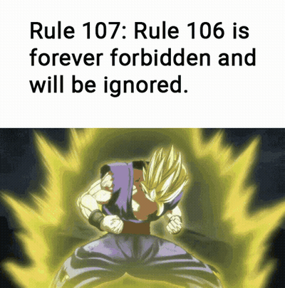 Rule 107 Rule 106 Forever Forbidden Ignored Cartoon GIF