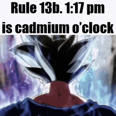 Rule 13B 1:17 PM Cadmium O'Clock GIF