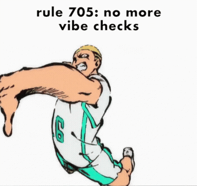 Rule 705 No More Vibe Checks Cartoon Man GIF