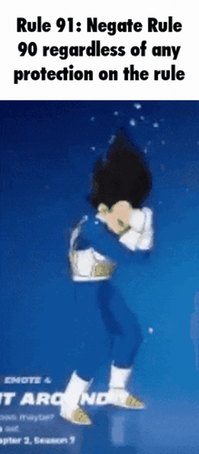 Rule 91 : Negate Rule 90 Regardless Of Any Protection On The Rule # GIF