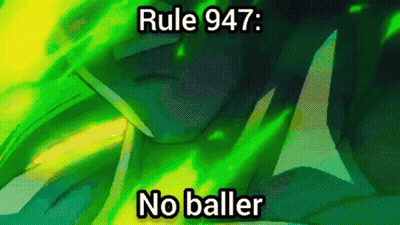 Rule 947 No Baller On Green Yellow Background GIF