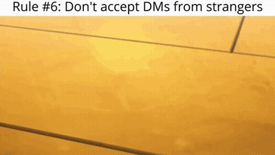 Rule Do Not Accept DMs From Strangers GIF