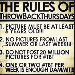 Rules Of Throwback Thursday Pictures GIF