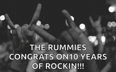 Rummies Celebrating 10 Years Of Rocking GIF