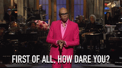 Rupaul In SNL How Dare You GIF