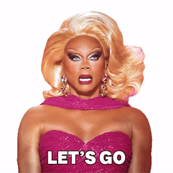 Rupauls Drag Race Let's Go GIF