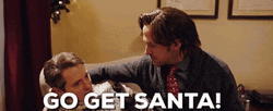 Ryan Gosling Said Go Get Santa GIF