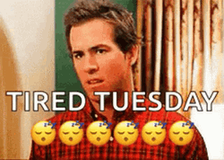 Ryan Reynolds Tired Tuesday GIF