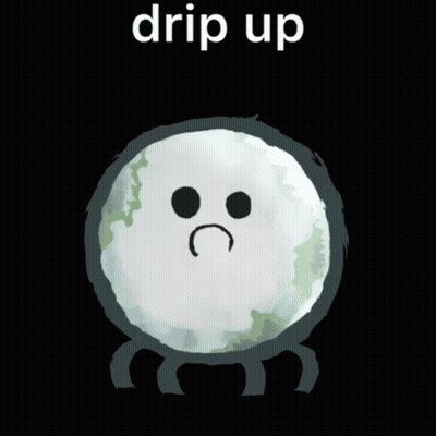 Sad Cartoon Character Saying Drip Up GIF