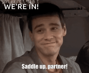 Saddle Up Partner Dumb And Dumber GIF