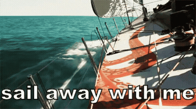 Sailboat In Ocean Saying Sail Away With Me GIF