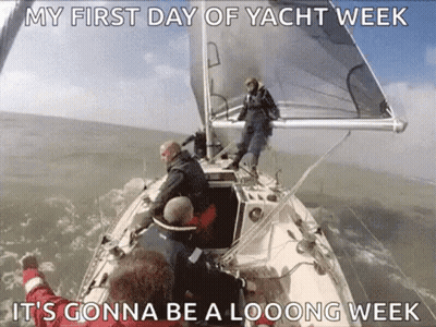 Sailboat My First Day Of Yacht Week GIF