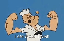 Sailor Popeye I Am What I Am GIF