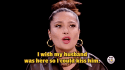Salma Hayek I Love My Husband GIF