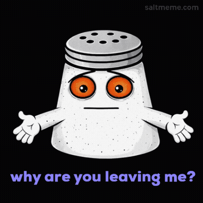 Salt Shaker With Orange Eyes Saying Why Are You Leaving Me GIF