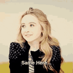 Same Here Sabrina Carpenter GIF