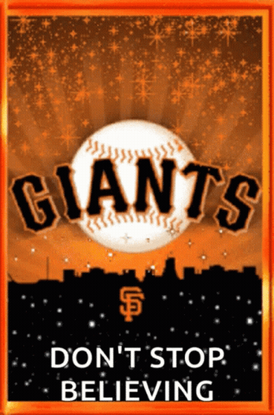 San Francisco Giants Do Not Stop Believing Poster GIF