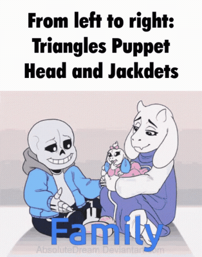 Sans And Toriel Cartoon With Triangles Puppet Head And Jackdets Family GIF