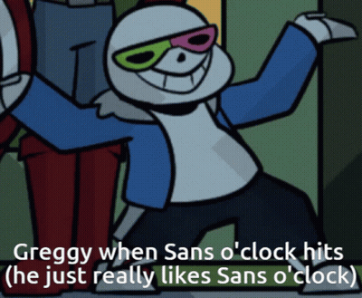 Sans Wearing Sunglasses Greggy When Sans O'Clock Hits GIF