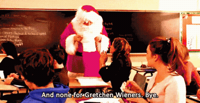 Santa Claus Classroom None For Gretchen Wieners Bye GIF
