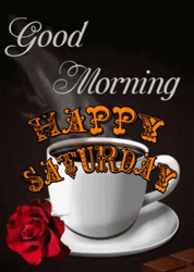Saturday Morning Cup Of Coffee  GIF