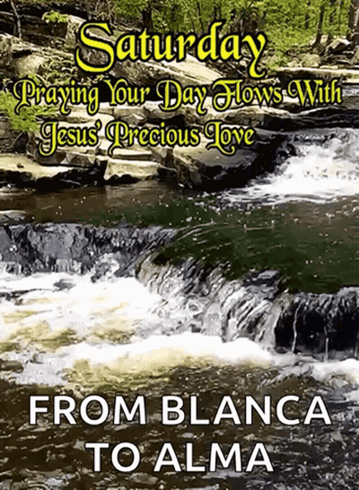 Saturday Prayer With Jesus Bianca To Alma GIF