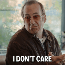Saul Goodman Dont Care  GIF