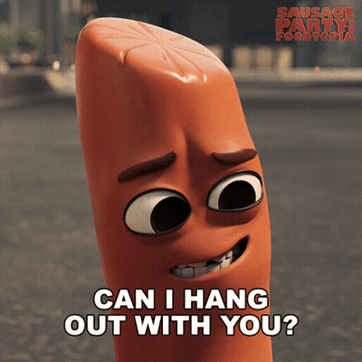 Sausage Party Foodtopia Sausage Asking Can I Hang Out GIF