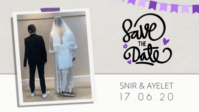 Save The Date For Snir & Ayelet GIF