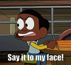 Say It To My Face Craig Williams GIF