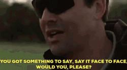 Say It To My Face Man With Shades GIF