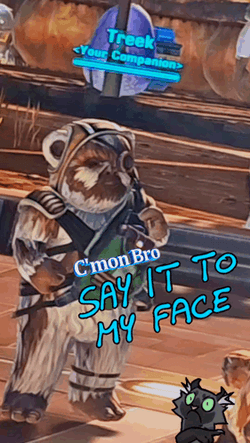 Say It To My Face Strong Treek GIF
