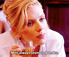 Scarlett Johansson Men Always Wonder